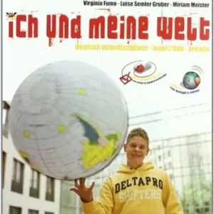 Ich und meine Welt. Per le Scuole superiori. Con CD Audio Professionale