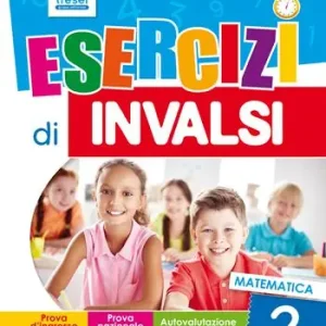 Esercizi di INVALSI. Matematica. Per la 2ª classe elementare Esclusivo