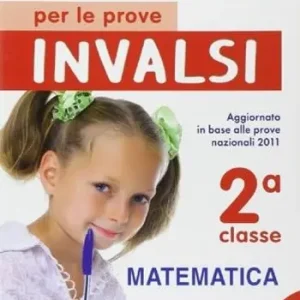 Esercitiamoci per le prove INVALSI. Matematica. Per la 2ª classe elementare Occasione Imperdibile
