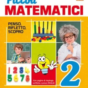 Prezzo Conveniente Piccoli matematici. Per la Scuola elementare. Vol. 2