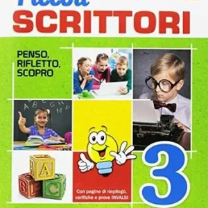 Piccoli scrittori. Con espansione online. Per la 3ª classe elementare Acquista Ora