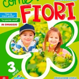 Popolare Come fiori. 3 anni. Per la Scuola materna