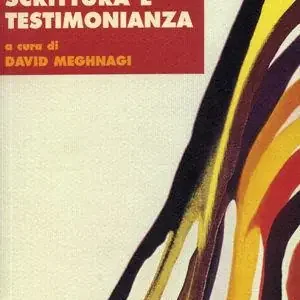 Esclusivo Primo Levi. Scrittura e testimonianza
