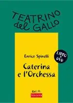 Soddisfatti O Rimborsati Caterina e l‘orchessa. Con DVD
