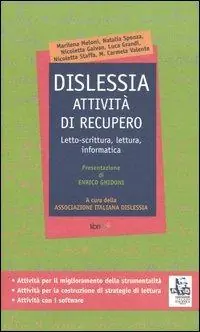 Prezzo Di Fabbrica Dislessia. Attività di recupero. Letto-scrittura, lettura, informatica