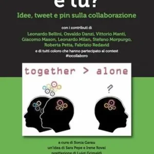 iocollaboro e tu? Idee, tweet e pin sulla collaborazione Ultima Occasione