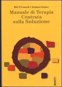 Manuale di terapia centrata sulla soluzione Compra Online