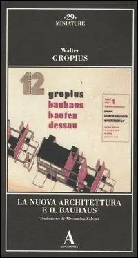 La nuova architettura e il Bauhaus Popolare