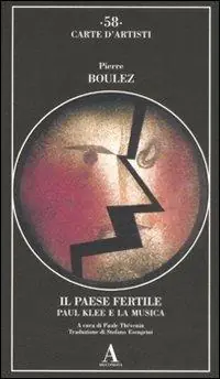 Il paese fertile. Paul Klee e la musica. Ediz. illustrata Promozione