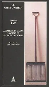 Apparenza nuda. L‘opera di Marcel Duchamp Prezzo Basso