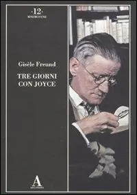 Tre giorni con Joyce. Ediz. illustrata Must-Have