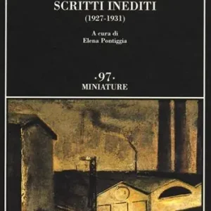 Scelto Dai Clienti Scritti inediti (1927-1931)