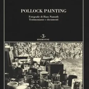 Pollock painting. Ediz. illustrata Più Venduto