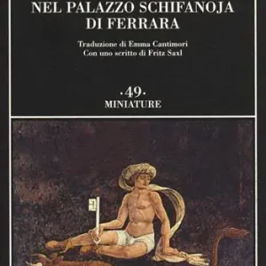Arte e astrologia nel palazzo Schifanoja di Ferrara Ordina Subito