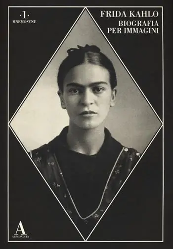 Novità Frida Kahlo. Biografia per immagini. Ediz. illustrata