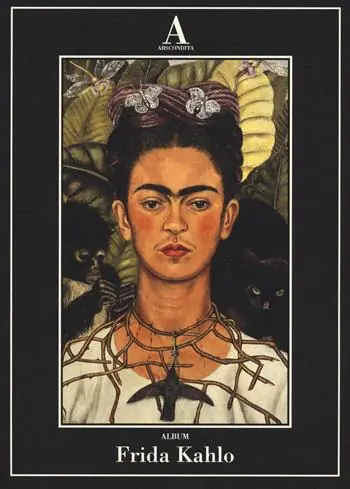 Occasione Frida Kahlo. Ediz. illustrata