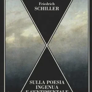 Sulla poesia ingenua e sentimentale Nuovo Arrivo