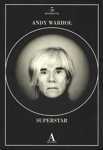 Andy Warhol superstar. Ediz. illustrata Bestseller