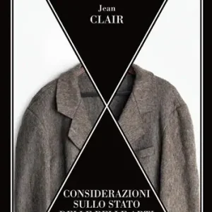 Di Tendenza Considerazioni sullo stato delle belle arti. Critica della modernità