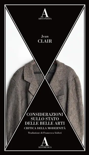 Di Tendenza Considerazioni sullo stato delle belle arti. Critica della modernità
