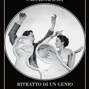 Spedizione Espresso Salvador Dalì. Ritratto di un genio. Ediz. illustrata