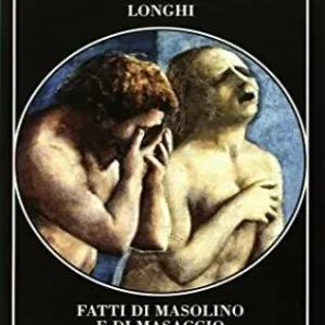 Fatti di Masolino e Masaccio A Buon Prezzo