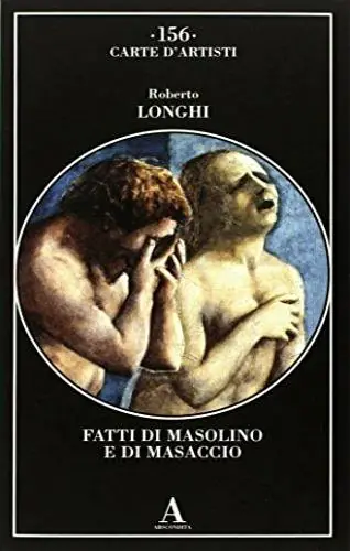 Fatti di Masolino e Masaccio A Buon Prezzo