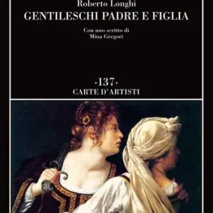 Gentileschi. Padre e figlia Economico