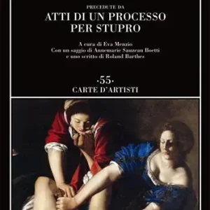 Lettere precedute da «Atti di un processo per stupro» Subito Disponibile