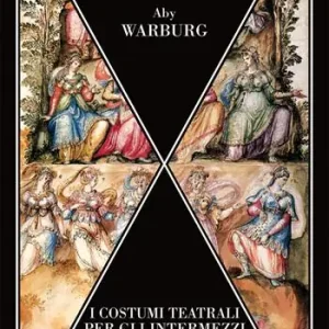 Promozione Esclusiva I costumi teatrali per gli intermezzi del 1589