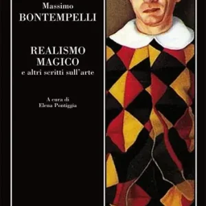 Ultima Occasione Realismo magico e altri scritti sull‘arte