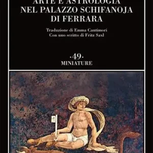 Non Perdere Arte e astrologia nel palazzo Schifanoja di Ferrara
