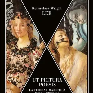 Sconto Ut pictura poesis. La teoria umanistica della pittura