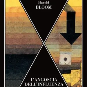 L‘angoscia dell‘influenza. Una teoria della poesia Offerta