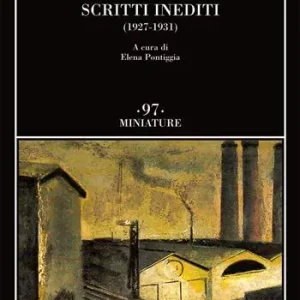 Scritti inediti (1927-1931) Spedito Oggi