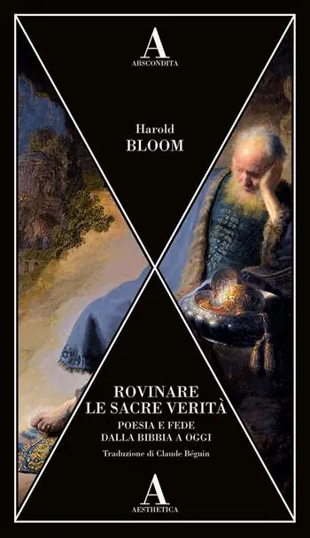 Saldi Rovinare le sacre verità. Poesia e fede dalla Bibbia a oggi
