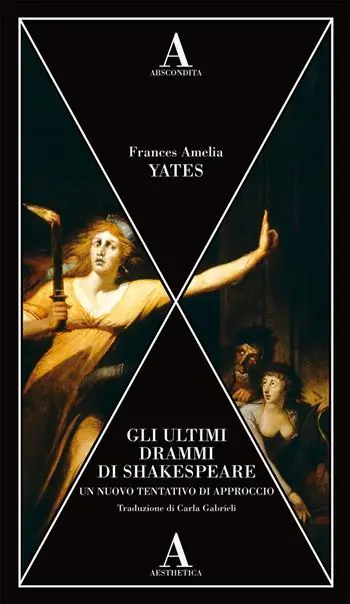 Gli ultimi drammi di Shakespeare. Un nuovo tentativo di approccio Più Venduto