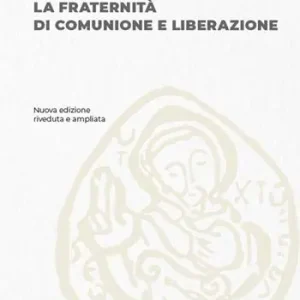 Bestseller L‘opera del movimento. La Fraternità di Comunione e Liberazione