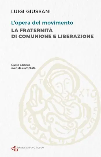 Bestseller L‘opera del movimento. La Fraternità di Comunione e Liberazione