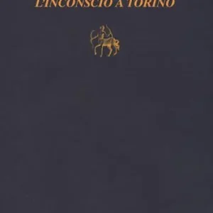L‘inconscio a Torino Miglior Prezzo