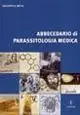Abbecedario di parassitologia medica Occasione