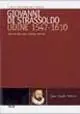 Giovanni di Strassoldo, Udine 1547-1610. Una vita tra armi, scienza, lettere Pagamento Sicuro