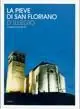 Più Venduto La pieve di San Floriano d‘Illegio. Archeologia, storia, arte, tradizione