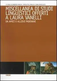 Miscellanea di studi linguistici offerti a Laura Vanelli da amici e alievi padovani Vendita Finale