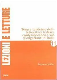 Temi e tendenze della letteratura tedesca contemporanea e sua divulgazione in Italia Offerta Limitata