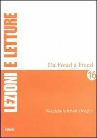 Solo Oggi Da Freud a Freud