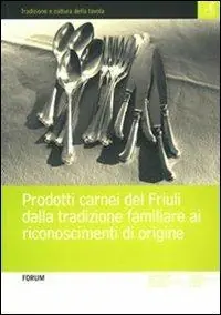 Ultimissimo Modello Prodotti carnei del Friuli dalla tradizione familiare ai riconoscimenti d‘origine