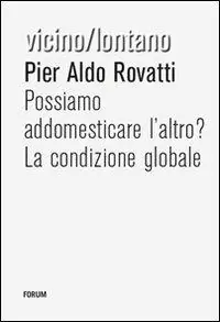 Possiamo addomesticare l‘altro? Compra Oggi Stesso