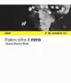 Visioni oltre il nero. Sette fotografi da Reggio Emilia. Ediz. italiana e inglese Saldi