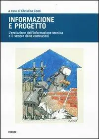 Direttamente Dal Produttore Informazione e progetto. L‘evoluzione dell‘informazione tecnica e l‘indotto delle costruzioni. Ediz. illustrata